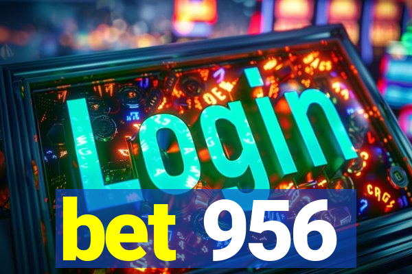 bet 956